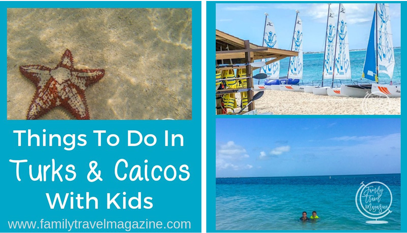 Website snapshot-Family Travel Magazine’s “Things to Do in Turks and Caicos with Kids”